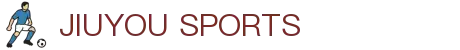 九游体育(中国)官网入口-JIUYOU SPORTS